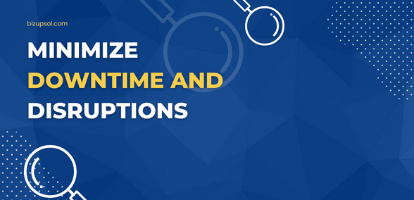 minimize downtime and increase productivity