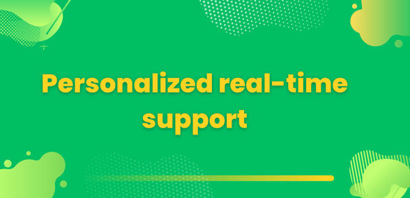 cutomer personalized support